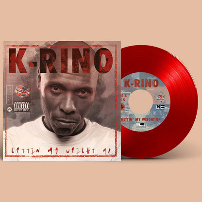 Gettin' My Weight Up - Red Vinyl 7" single (SoSouth Exclusive)